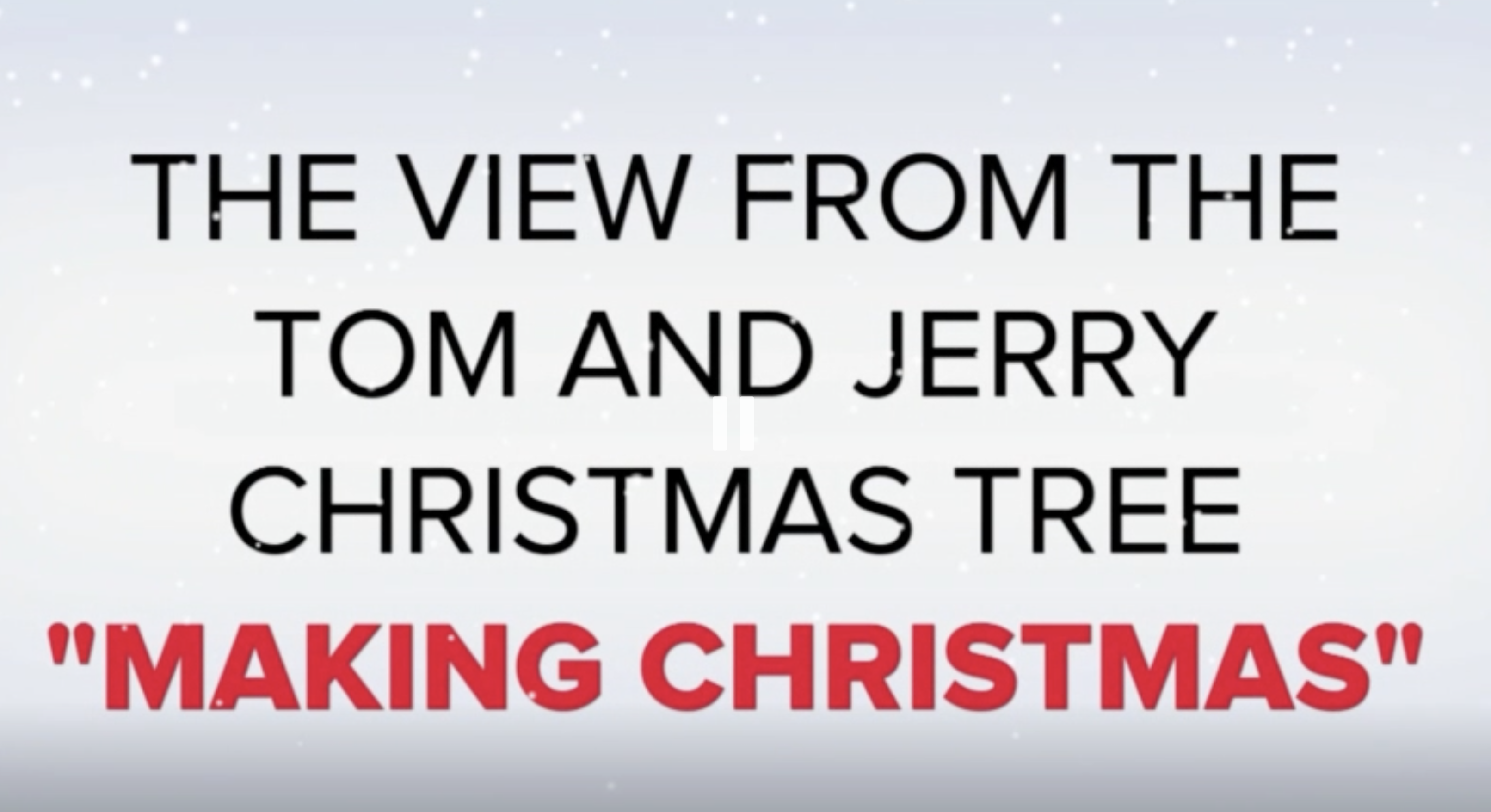 Making Christmas: The View from the Tom and Jerry Christmas Tree  (2011)